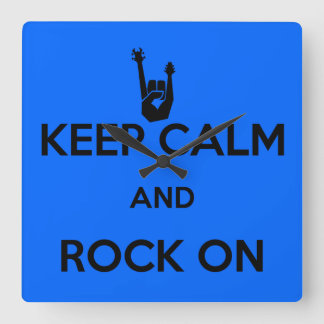 Keep calm and rock on square wall clock