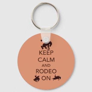 Keep Calm and Rodeo On cowboy cowgirl gift Keychain