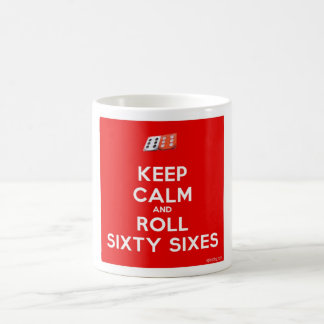 Keep Calm and Roll Sixty-Sixes Mug