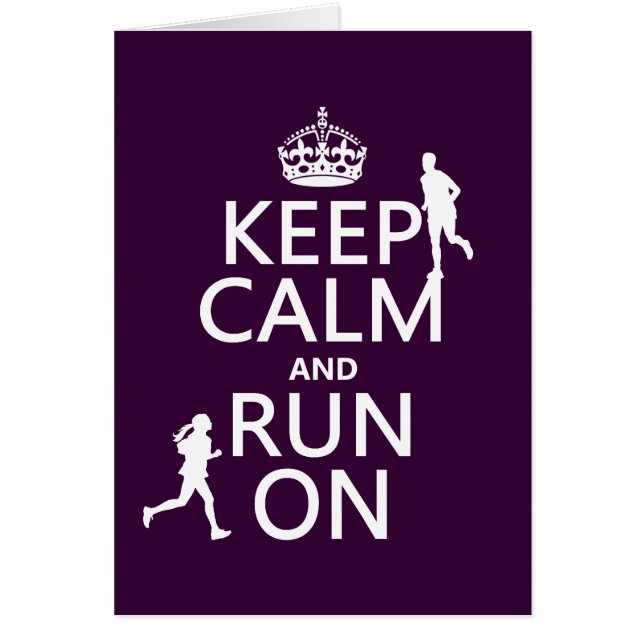 Keep Calm and Run On (customizable colours) (Front)