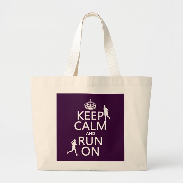 Keep Calm and Run On (customizable colours) Large Tote Bag (Front)