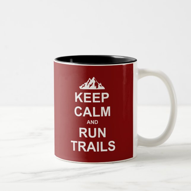 Keep Calm And Run Trails Ultra Running Two-Tone Coffee Mug (Right)