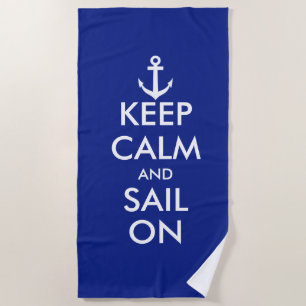 Keep calm and sail on nautical navy blue custom beach towel