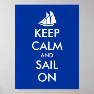 Keep calm and sail on poster   print with sailboat