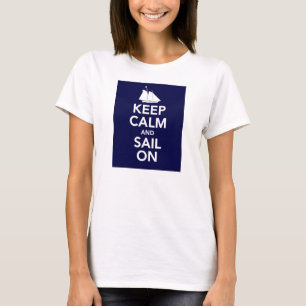 Keep Calm and Sail On t-shirt