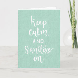 Keep Calm And Sanitize On Handmade Calligraphy Card