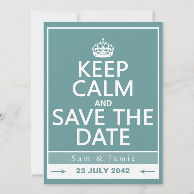 Keep Calm and Save the Date (fully customizable) (Front)