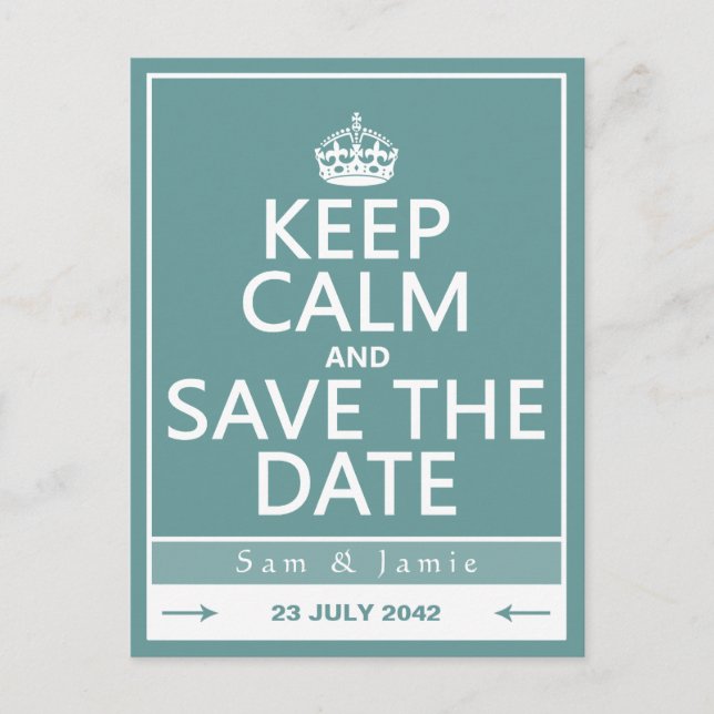 Keep Calm and Save the Date (fully customizable) Announcement Postcard (Front)