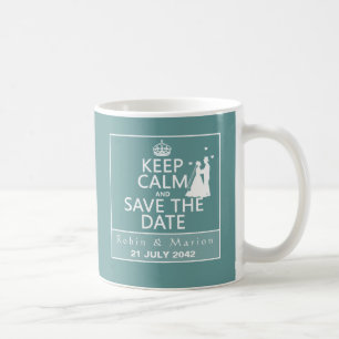 Keep Calm and Save the Date (fully customizable) Coffee Mug