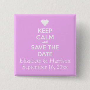 Keep Calm and Save the Date Pink 2 Inch Square Button