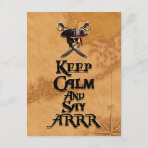 Keep Calm And Say ARRR Postcard