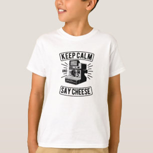 Keep Calm and Say Cheese T-Shirt