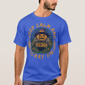 Keep Calm and Scary On Funny Jack-O-Lantern Hallow T-Shirt