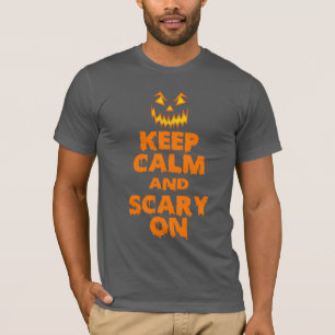 Keep Calm And Scary On Halloween Shirt