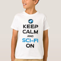 Keep Calm And Sci-Fi On