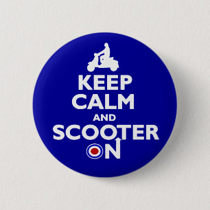 Keep Calm and Scooter On Button Badges