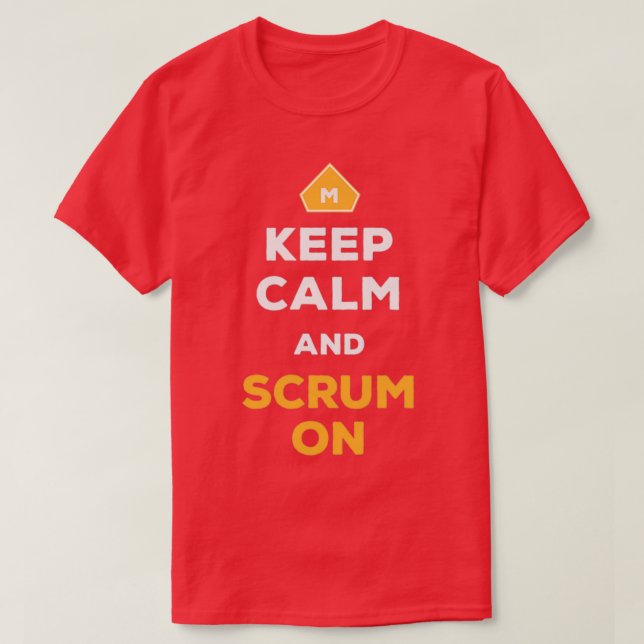 Keep Calm And Scrum On Agile Scrum Master Balsamic T-Shirt (Design Front)