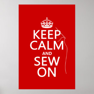 Keep Calm and Sew On (all colours) Poster