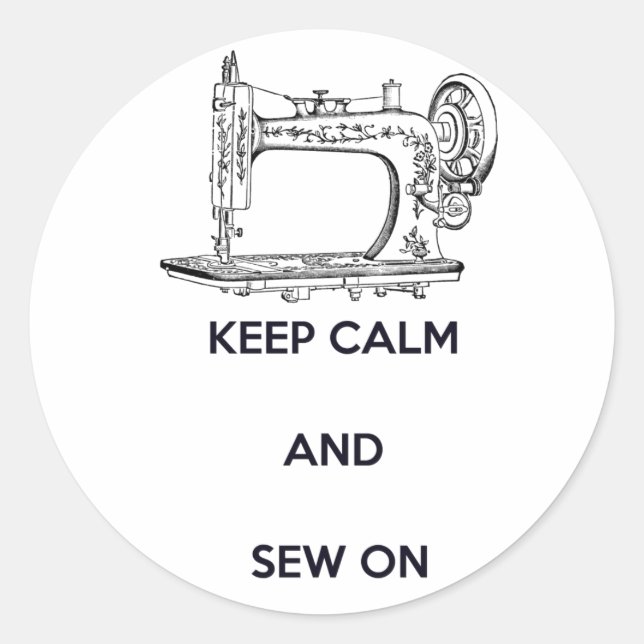 Keep Calm and Sew On Classic Round Sticker (Front)