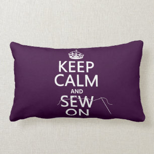Keep Calm and Sew On (in all colours) Lumbar Pillow