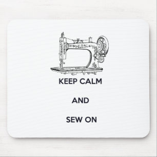 Keep Calm and Sew On Mouse Pad