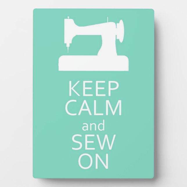 Keep Calm and Sew On Plaque (Front)