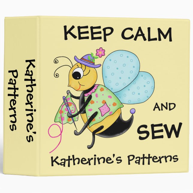 Keep Calm and Sew Whimsy Honey Bee Art Binder (Front/Spine)