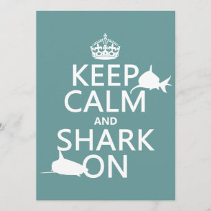 Keep Calm and Shark On (customizable colours) Invitation