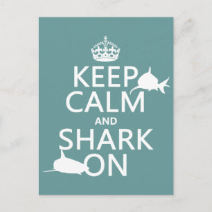 Keep Calm and Shark On (customizable colours) Postcard