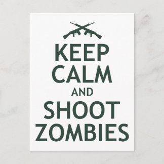 Keep Calm and Shoot Zombies Postcard