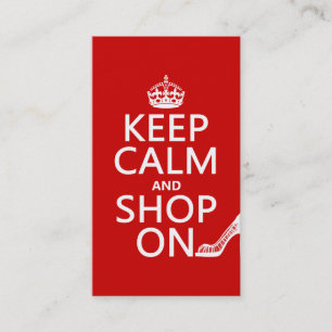 Keep Calm and Shop On - all colours Business Card