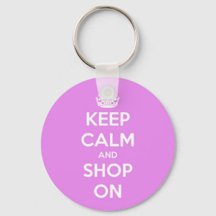 Keep Calm and Shop On Pink Keychain