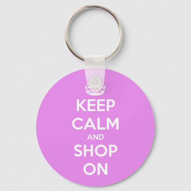 Keep Calm and Shop On Pink Keychain (Front)