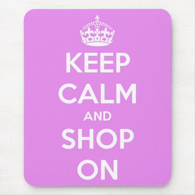 Keep Calm and Shop On Pink Mouse Pad (Front)