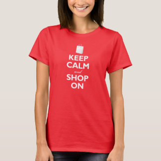 Keep Calm and Shop On T-Shirt