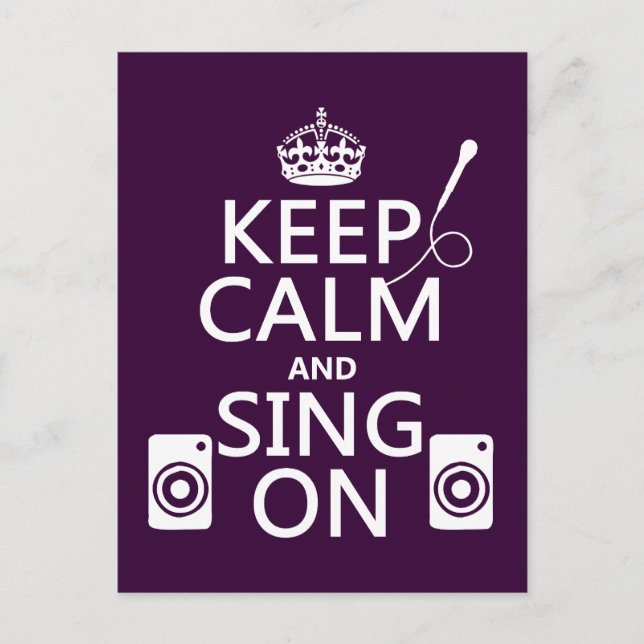 Keep Calm and Sing On (Karaoke) Postcard (Front)