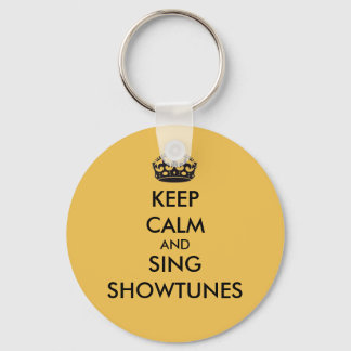 Keep Calm and Sing Showtunes Keychain