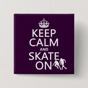 Keep Calm and Skate On (rollerskaters) 2 Inch Square Button