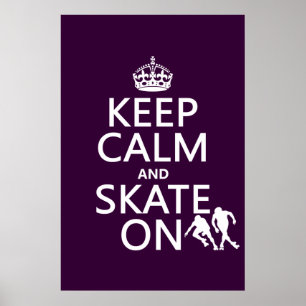 Keep Calm and Skate On (rollerskaters) Poster