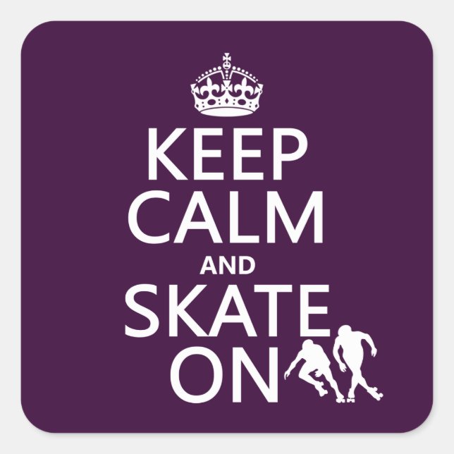 Keep Calm and Skate On (rollerskaters) Square Sticker (Front)