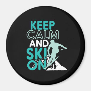 Keep Calm and Ski On Funny Skiing Winter Sports Magnet