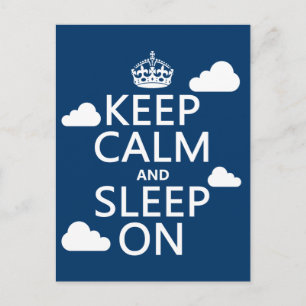 Keep Calm and Sleep On (customize colour) Postcard