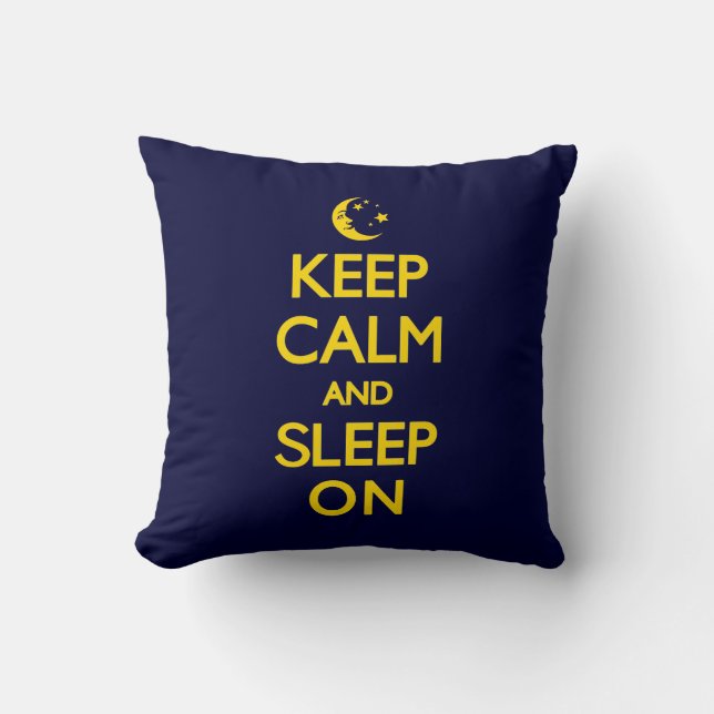KEEP CALM AND SLEEP ON PILLOW (Front)