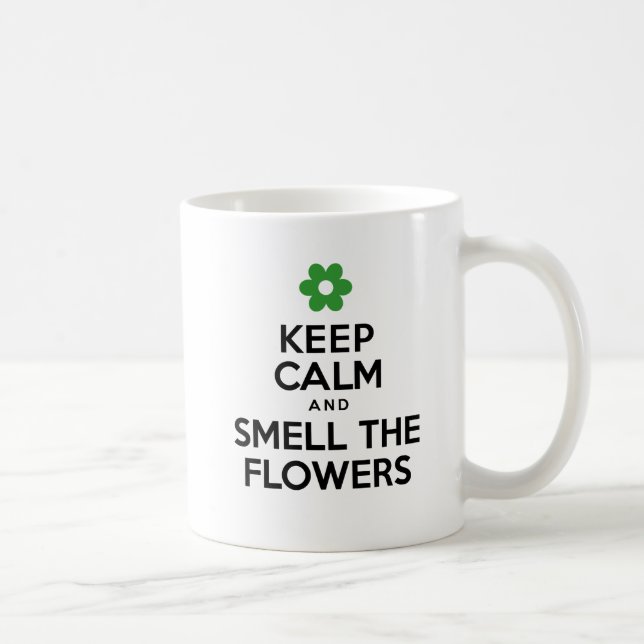 Keep Calm And Smell The Flowers Spring Mug (Right)