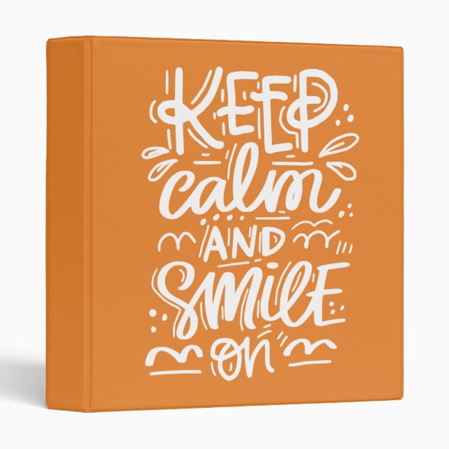 Keep Calm And Smile On Binder (Front/Spine)