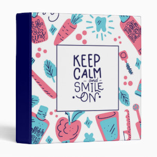 Keep Calm And Smile On   Cute Phrase Binder