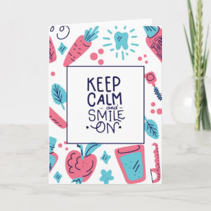 Keep Calm And Smile On Cute Phrase Card