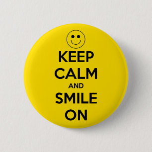 Keep Calm and Smile On Yellow 2 Inch Round Button