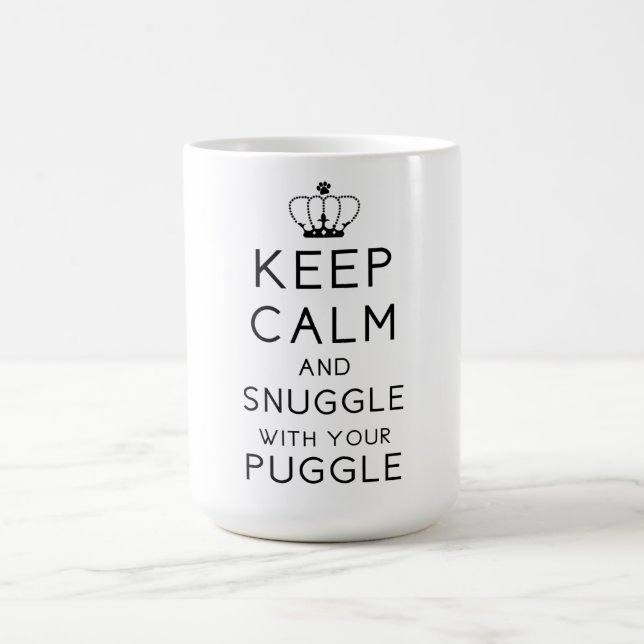 Keep Calm and Snuggle With Your Puggle Mug (Center)