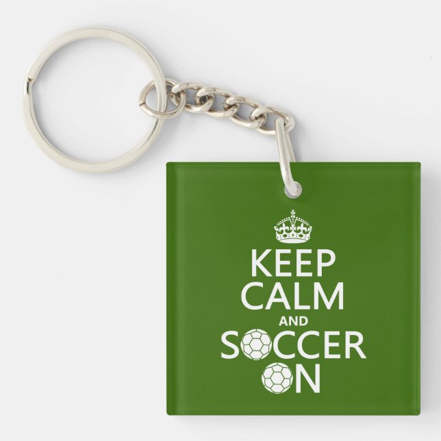 Keep Calm and Soccer On Keychain (Front)
